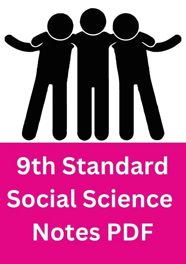9th Standard Social Science Notes
